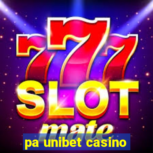 pa unibet casino