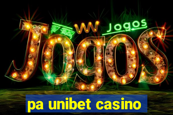 pa unibet casino