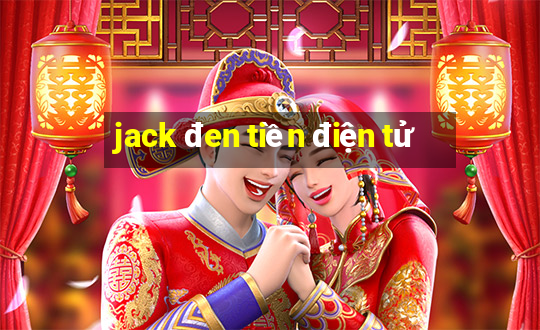 jack đen tiền điện tử