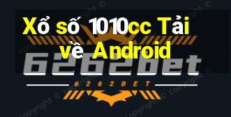 Xổ số 1010cc Tải về Android