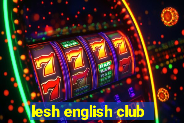 lesh english club