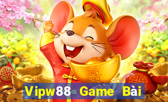 Vipw88 Game Bài Online Uy Tín