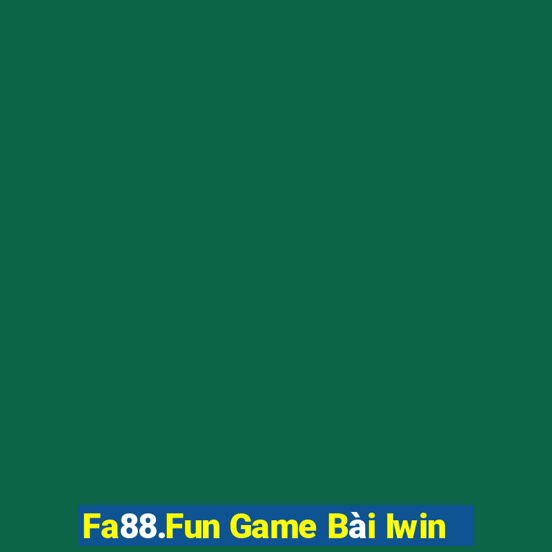 Fa88.Fun Game Bài Iwin