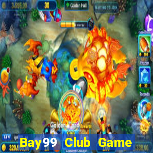 Bay99 Club Game Bài 3 Cây Online