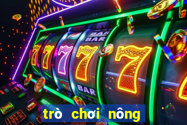 trò chơi nông trại việt