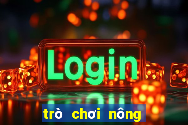 trò chơi nông trại việt