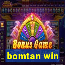 bomtan win