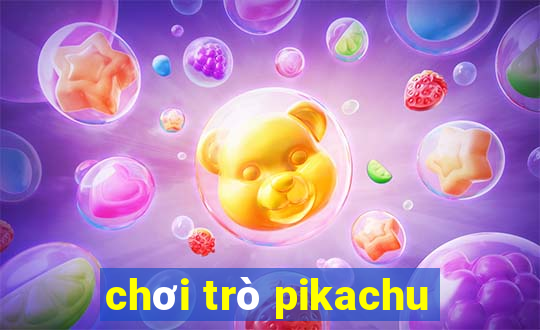 chơi trò pikachu