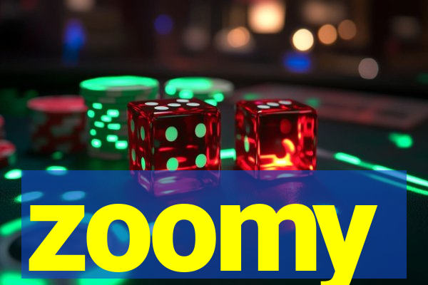 zoomy