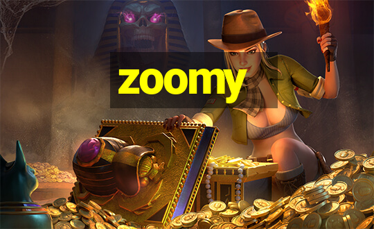 zoomy