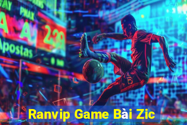 Ranvip Game Bài Zic