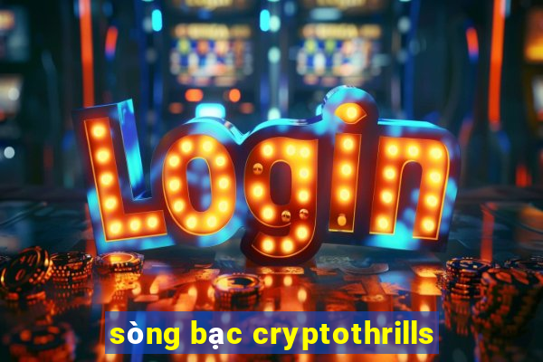 sòng bạc cryptothrills