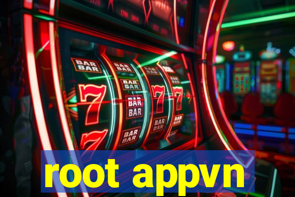 root appvn