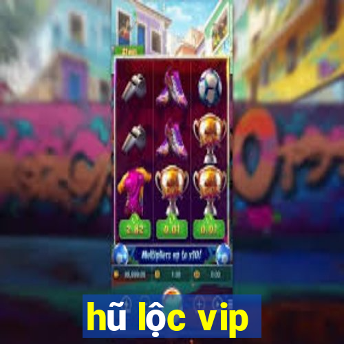 hũ lộc vip