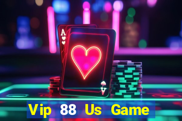 Vip 88 Us Game Bài Asia99