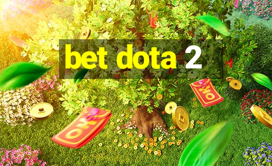 bet dota 2