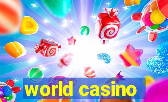 world casino