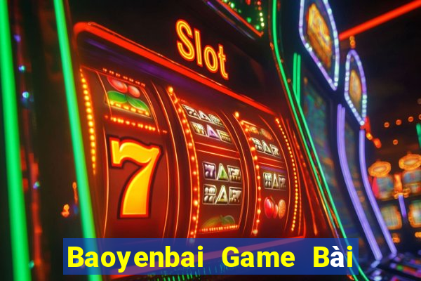 Baoyenbai Game Bài Tiền Thật