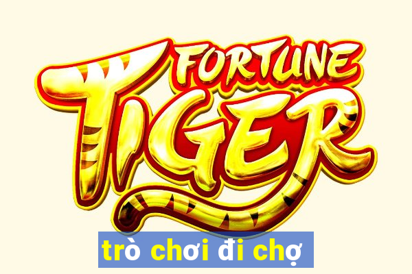 trò chơi đi chợ