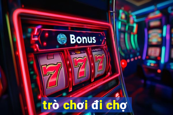 trò chơi đi chợ