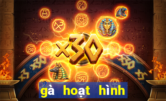 gà hoạt hình dễ thương