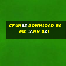 Cfun68 Download Game Đánh Bài