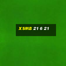 xsmb 21 6 21