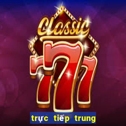 trực tiếp trung quốc nhật bản