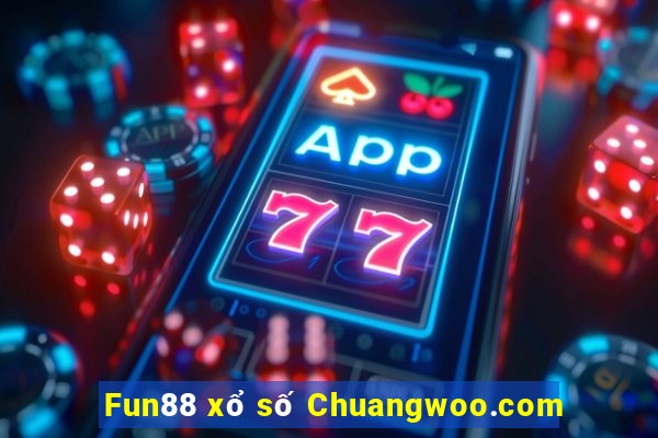 Fun88 xổ số Chuangwoo.com