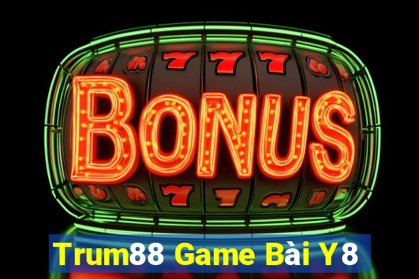 Trum88 Game Bài Y8