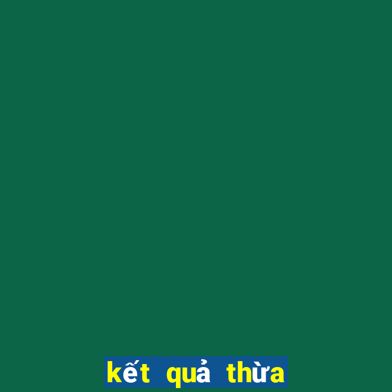 kết quả thừa thiên huế