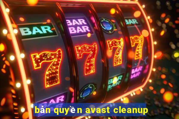 bản quyền avast cleanup