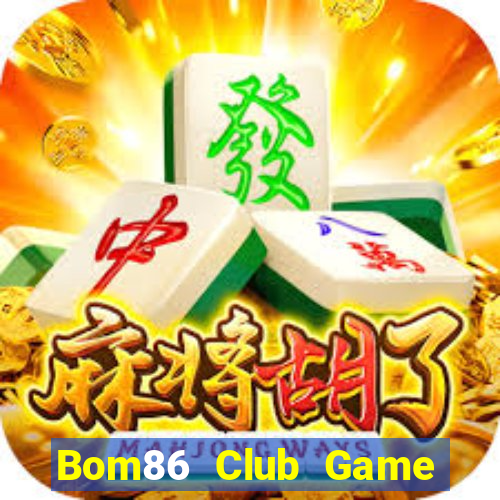 Bom86 Club Game Bài 1368