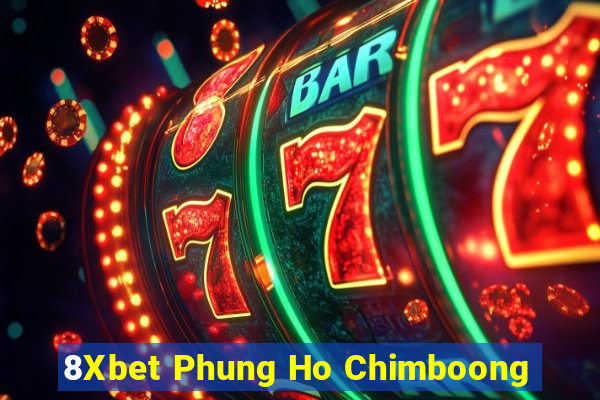 8Xbet Phung Ho Chimboong