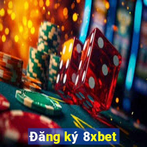 Đăng ký 8xbet