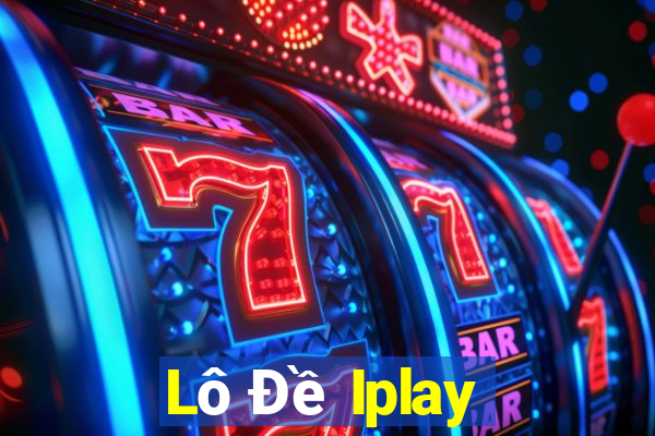 Lô Đề Iplay