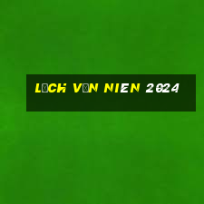 lịch vạn niên 2024