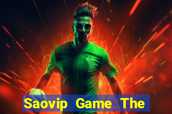 Saovip Game The Bài Hack