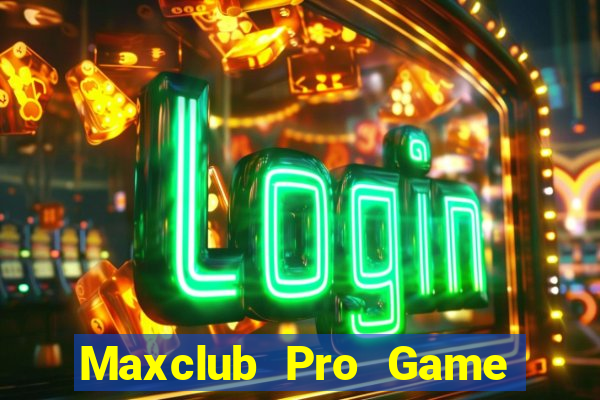 Maxclub Pro Game Bài B29