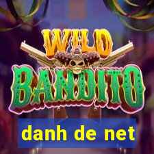 danh de net