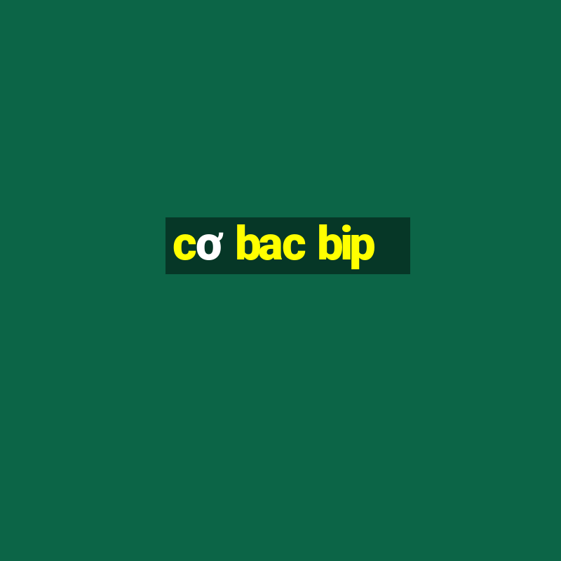 cơ bac bip