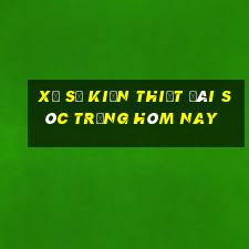 xổ số kiến thiết đài sóc trăng hôm nay