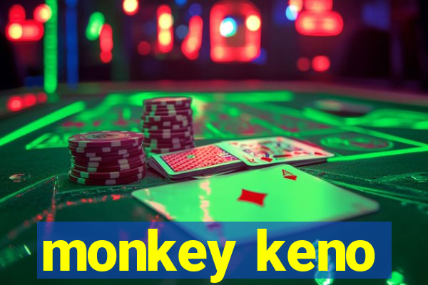 monkey keno