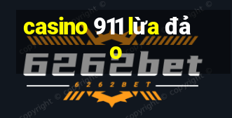 casino 911 lừa đảo