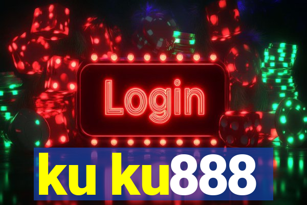 ku ku888