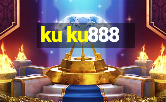 ku ku888