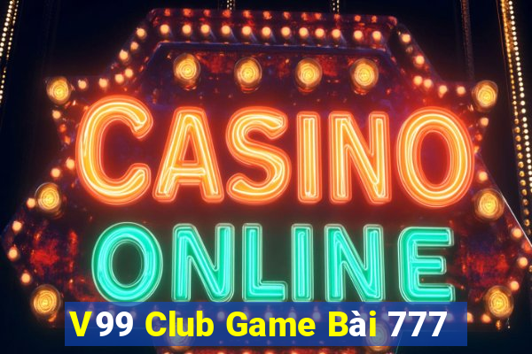 V99 Club Game Bài 777