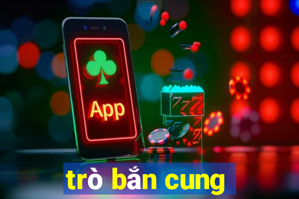 trò bắn cung