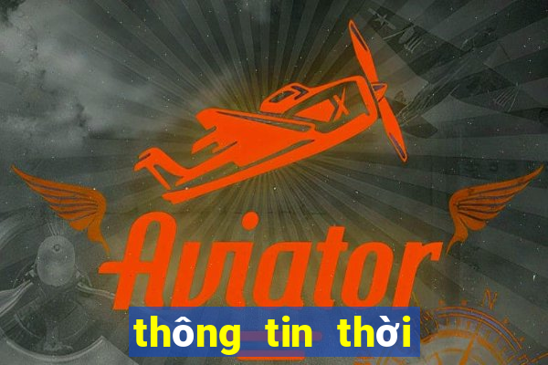 thông tin thời tiết hôm nay