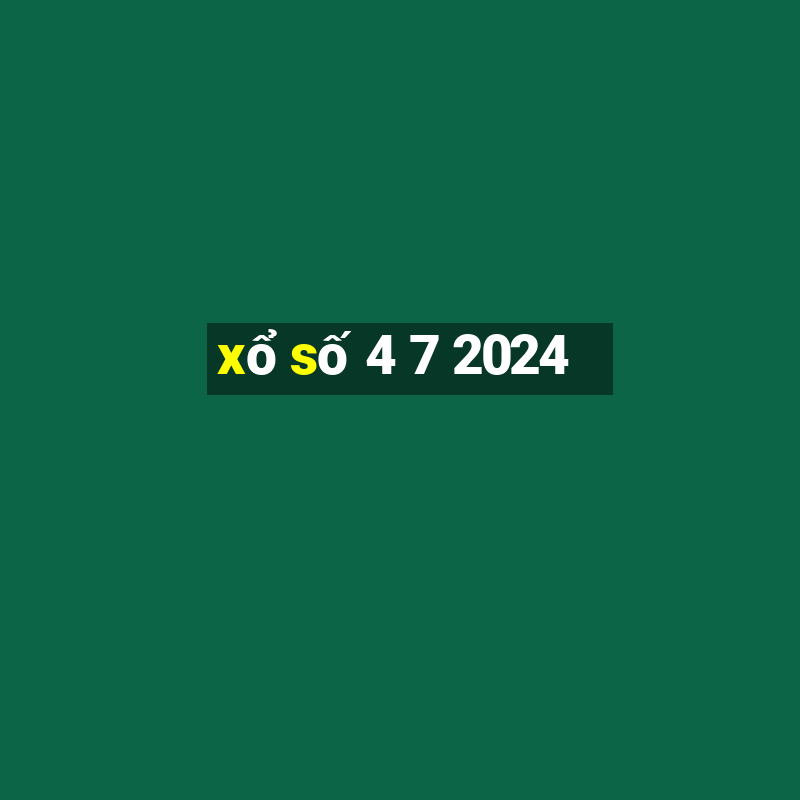 xo so 4 7 2024